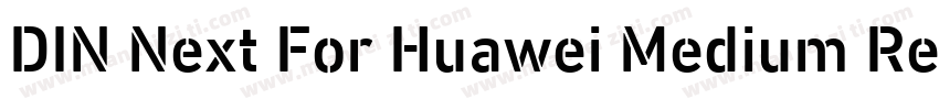 DIN Next For Huawei Medium Regular字体转换